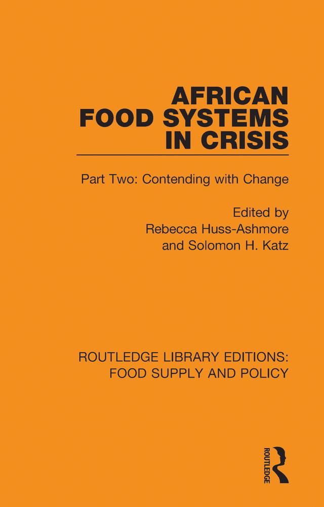 African Food Systems in Crisis by Rebecca Huss-Ashmore, Solomon H Katz
