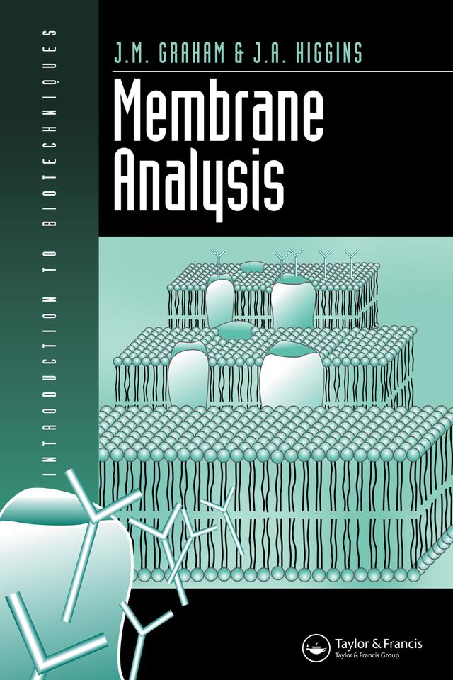 Membrane Analysis by Dr John Graham, Joan Higgins