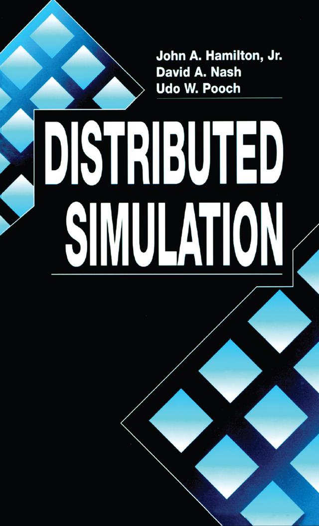 Distributed Simulation by David A. Nash, John A. Hamilton, Udo W. Pooch