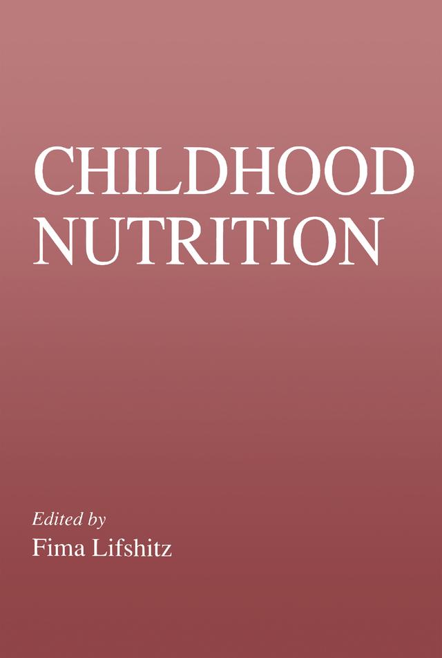 Childhood Nutrition by Fima Lifshitz