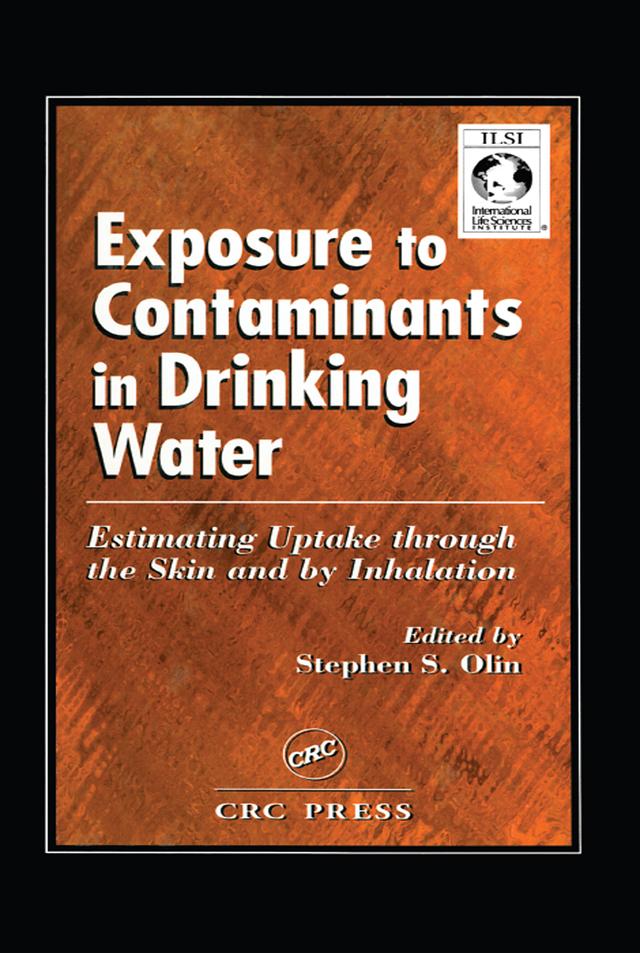Exposure to Contaminants in Drinking Water by Stephen S Olin
