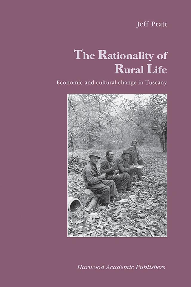 The Rationality of Rural Life by Jeff Pratt