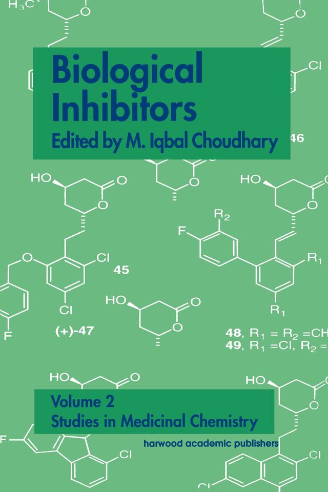 Biological Inhibitors by M. Iqbal Choudhary