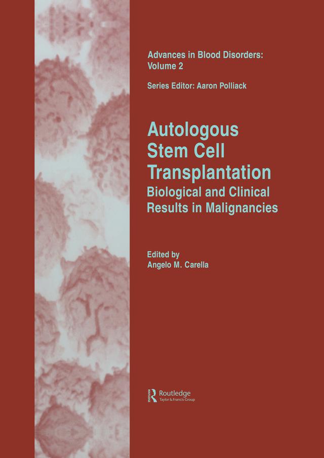 Autologous Stem Cell Transplantation by Angelo Carella