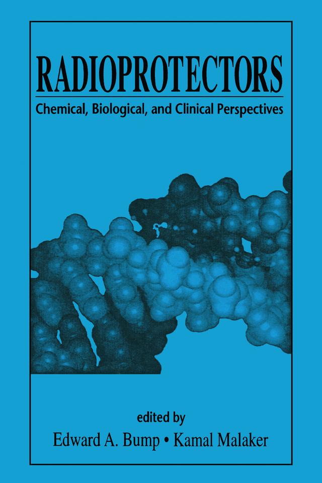 Radioprotectors by Edward A. Bump, Kamal Malaker