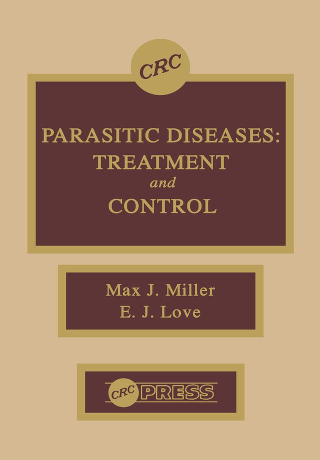 Parasitic Diseases by Edgar Love, Max J. Miller