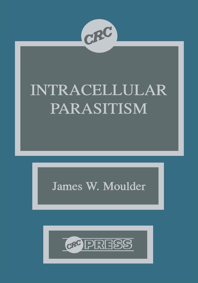 Intracellular Parasitism by James W. Moulder