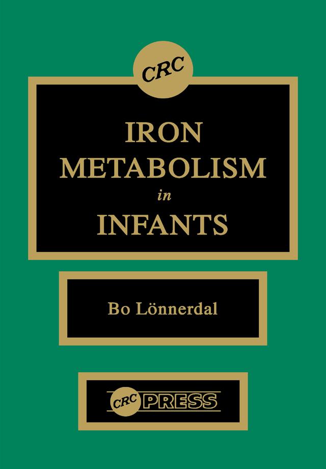 Iron Metabolism in Infants by Bo Lonnerdal