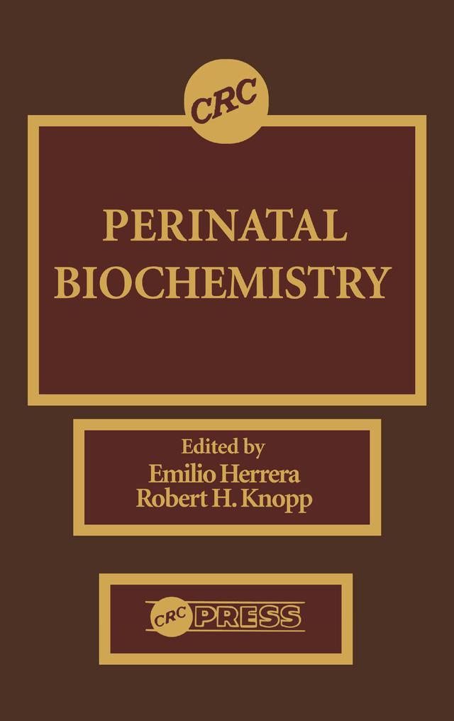 Perinatal Biochemistry by Emilio Herrera, Robert H. Knopp