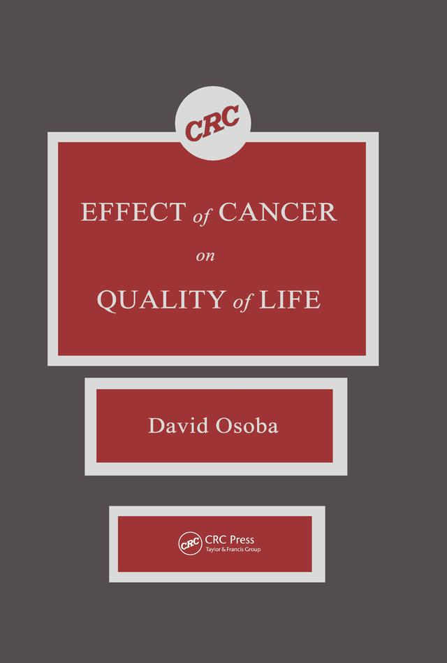Effect of Cancer On Quality of Life by David Osoba