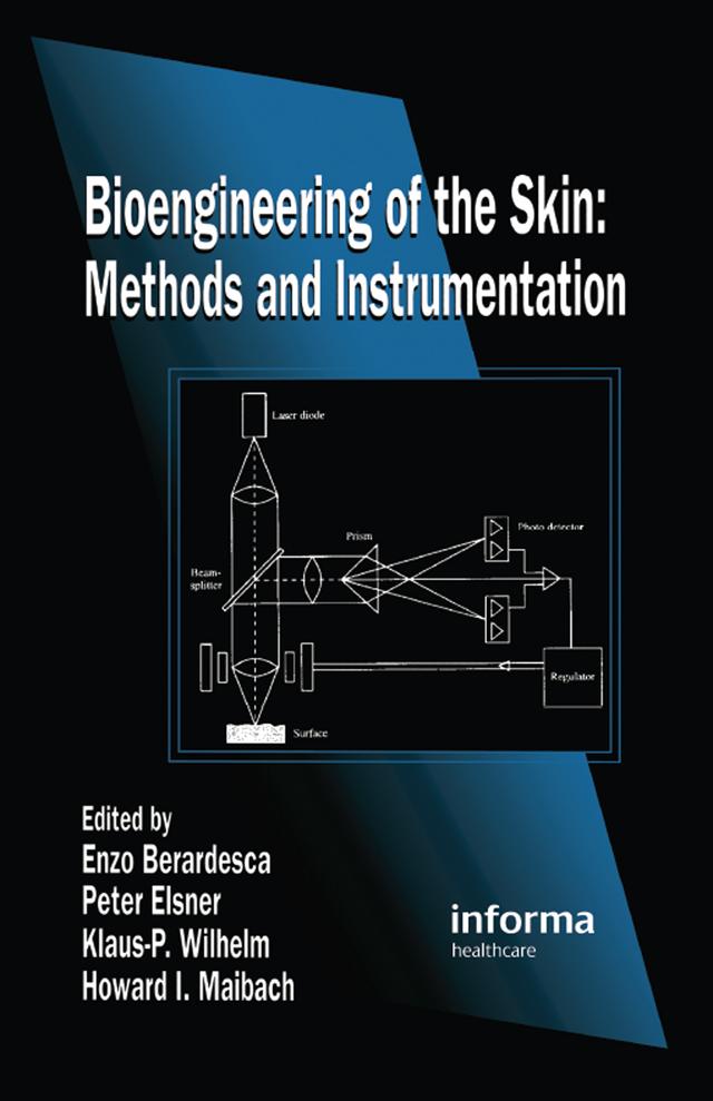 Bioengineering of the Skin by Enzo Berardesca, Howard I. Maibach, Klaus-Peter Wilhelm, Peter Elsner