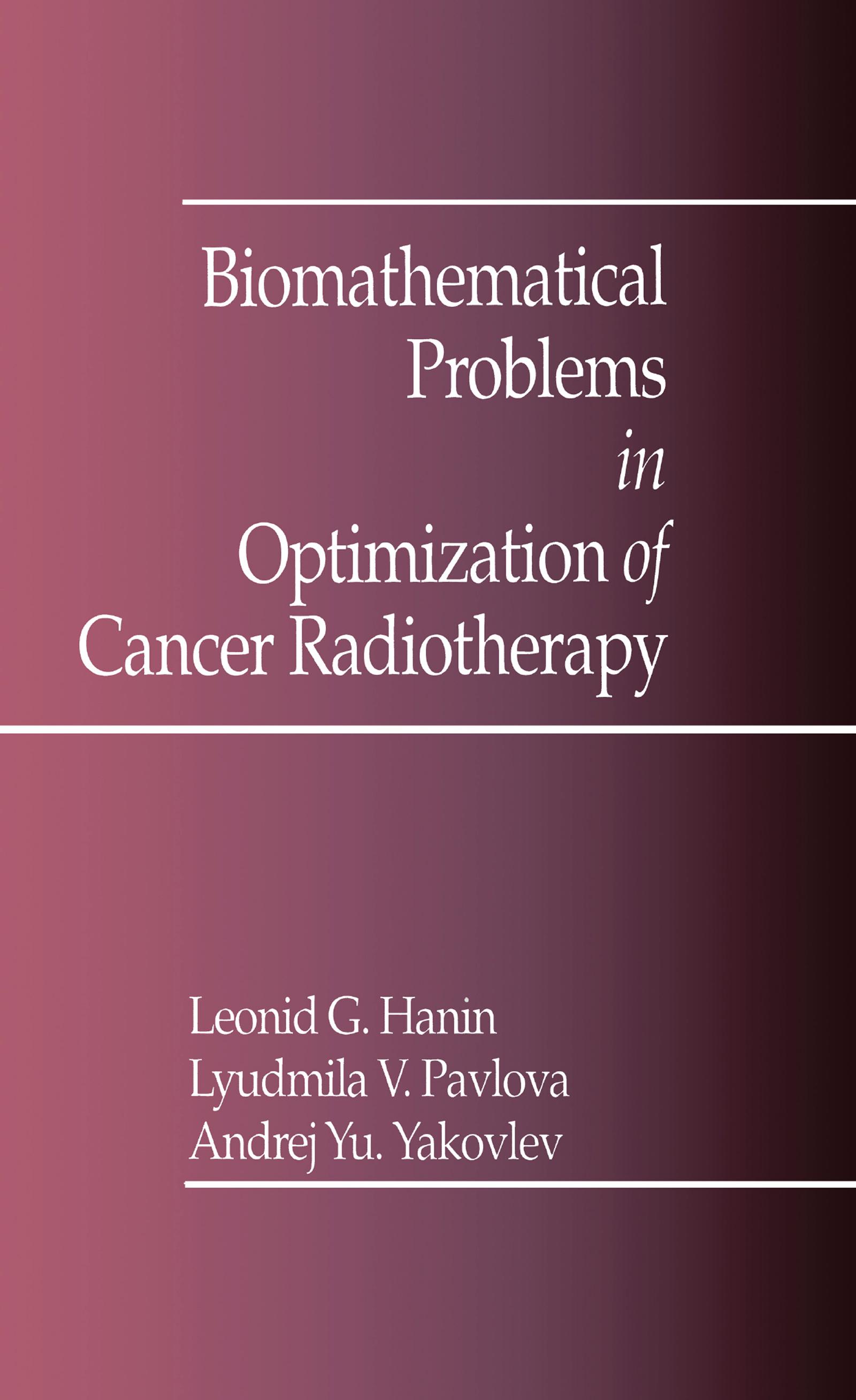 Biomathematical Problems in Optimization of Cancer Radiotherapy