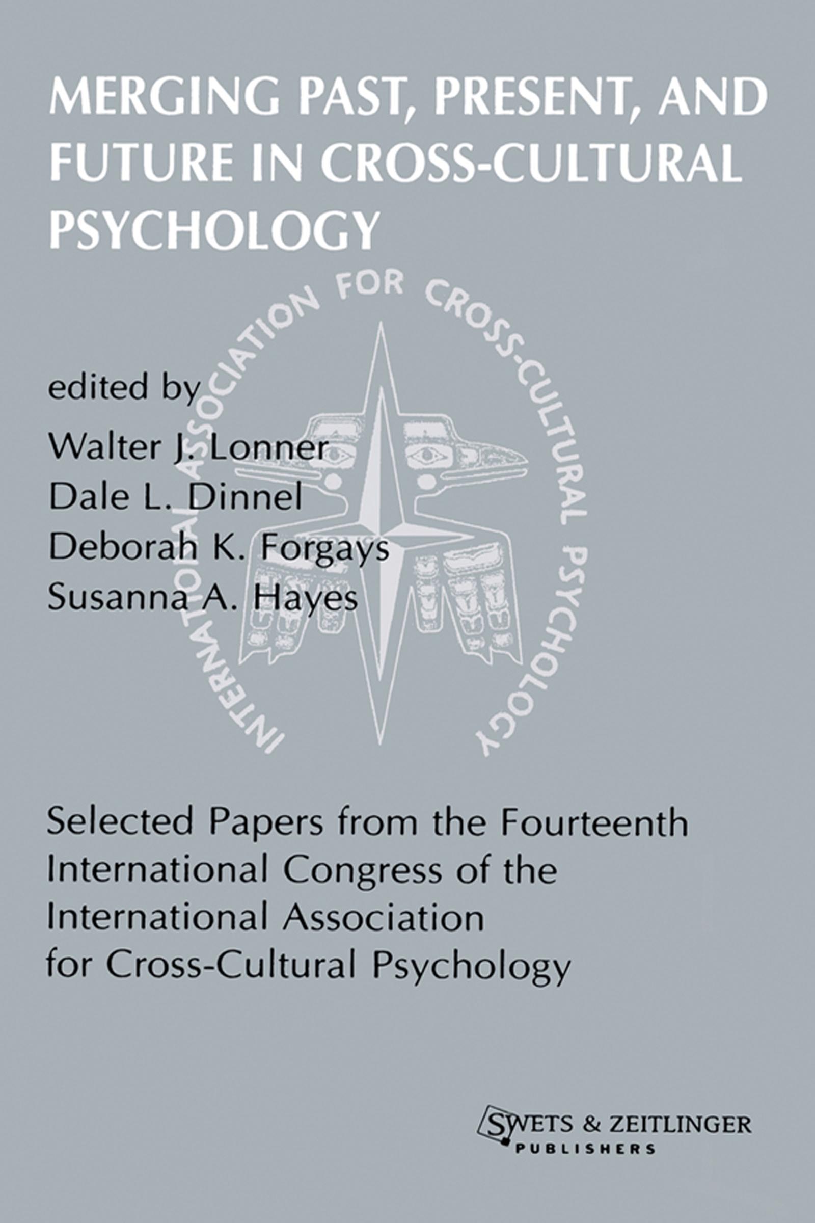Merging Past, Present, and Future in Cross-cultural Psychology