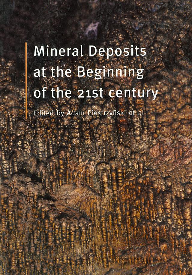 Mineral Deposits at the Beginning of the 21st Century by A. Piestrzynski