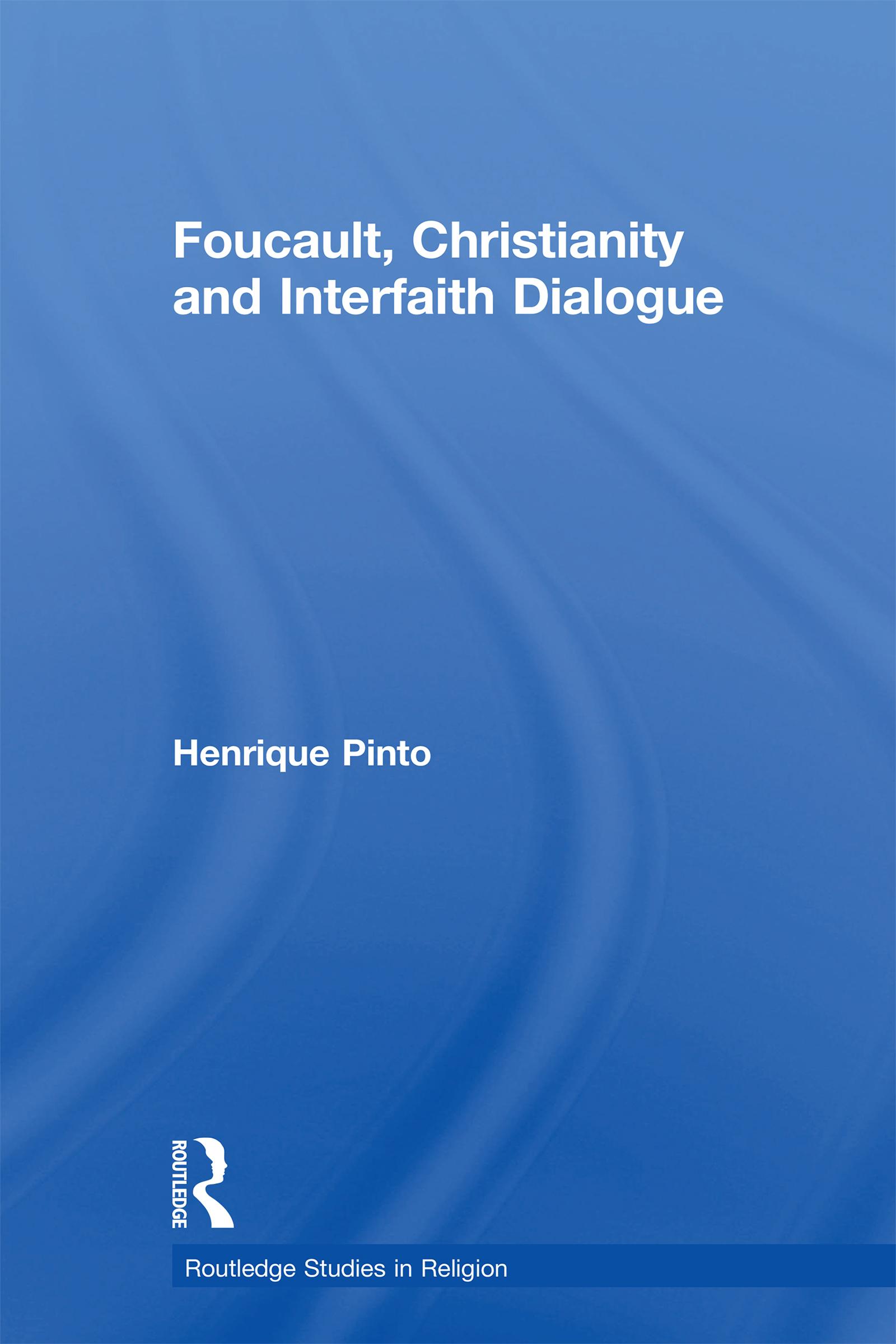 Foucault, Christianity and Interfaith Dialogue