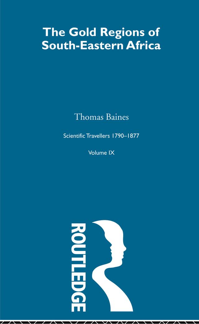 Gold Region:Sci Tra 1791-1877 by Thomas Baines