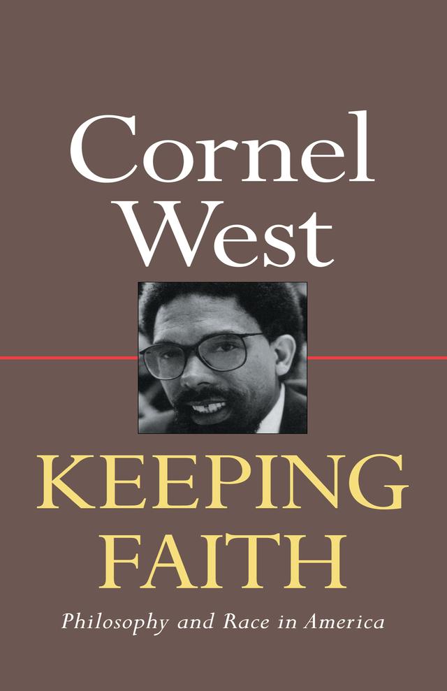 Keeping Faith by Cornel West