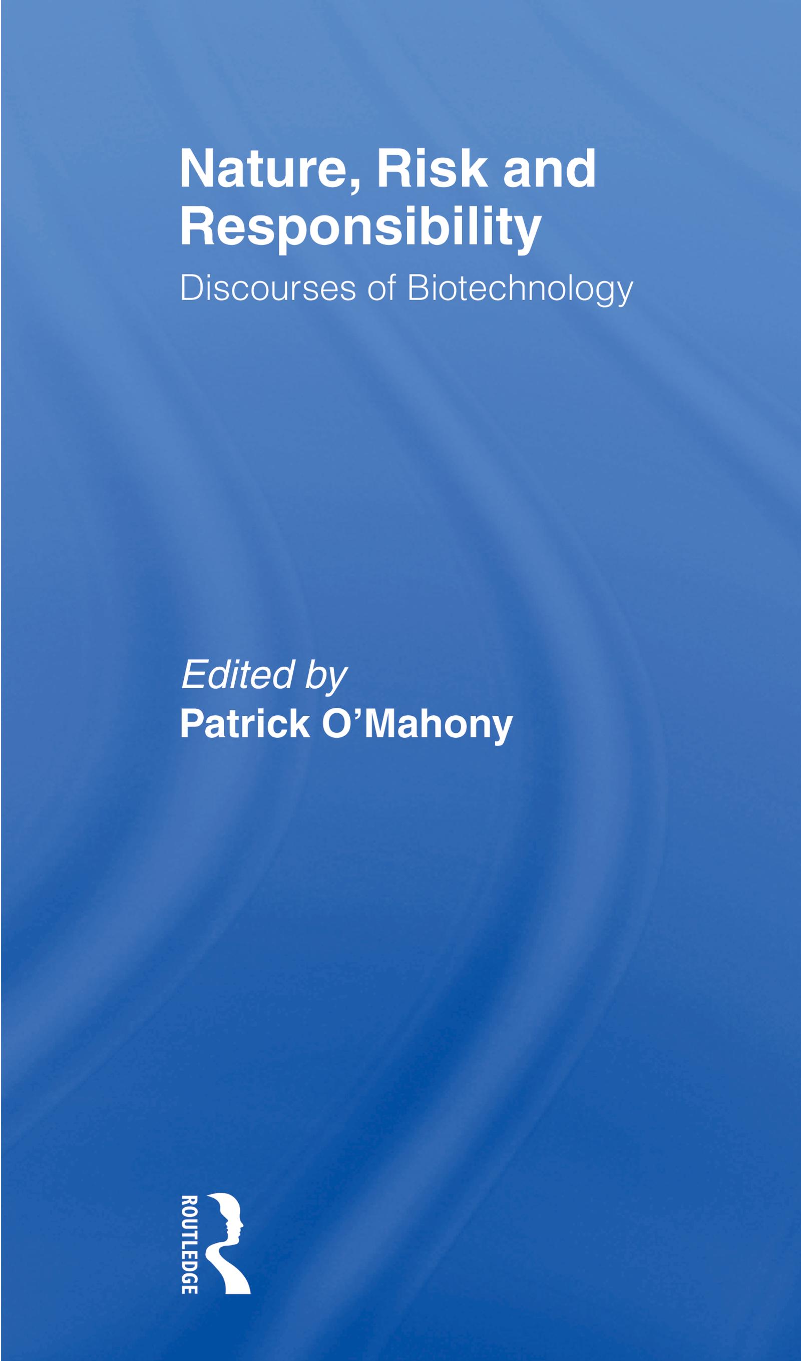 Nature, Risk and Responsibility