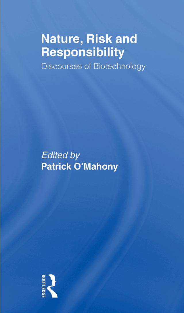 Nature, Risk and Responsibility by Patrick O'Mahony