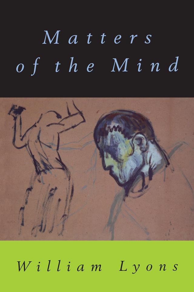 Matters of the Mind by William Lyons