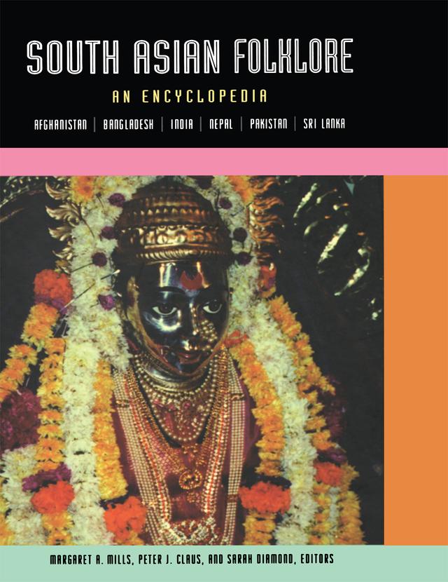 South Asian Folklore by Margaret Mills, Peter Claus, Sarah Diamond