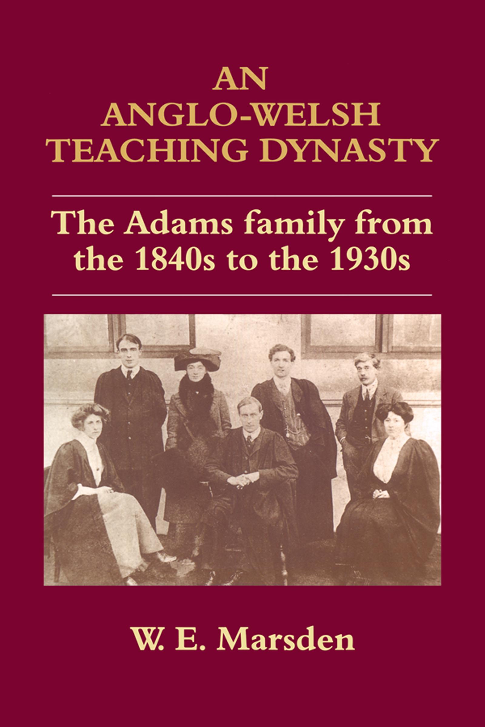 An Anglo-Welsh Teaching Dynasty