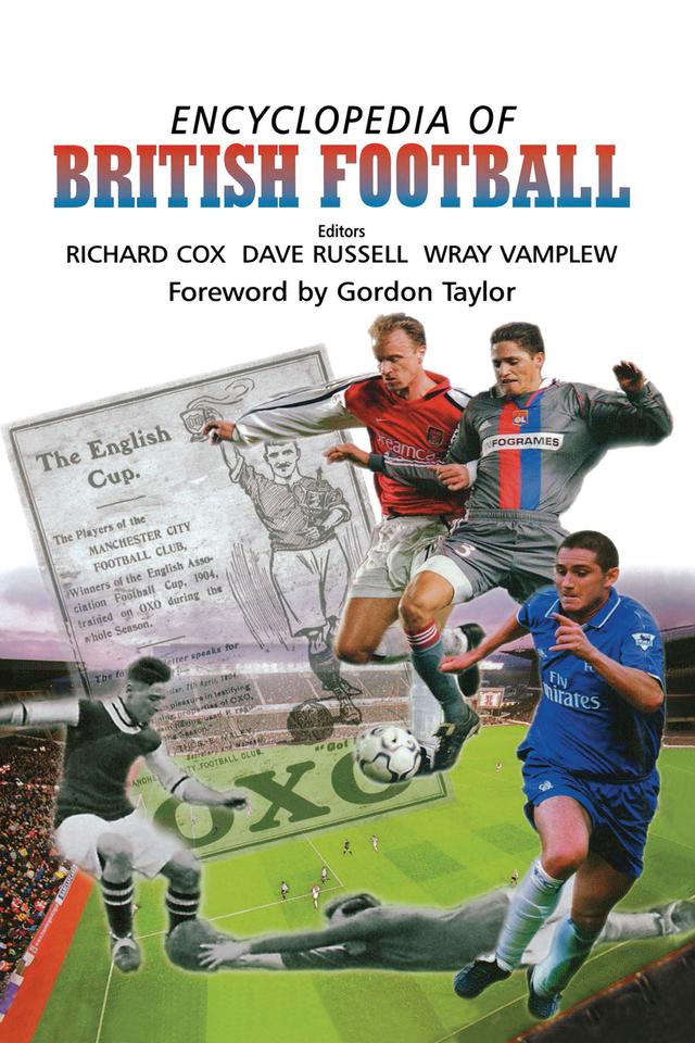 Encyclopedia of British Football by Dave Russell, Richard Cox, Wray Vamplew