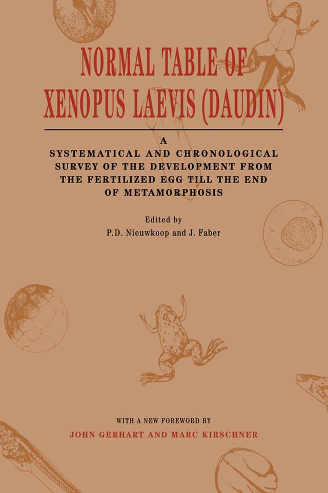 Normal Table of Xenopus Laevis (Daudin) by J. Faber, P. D. Nieuwkoop