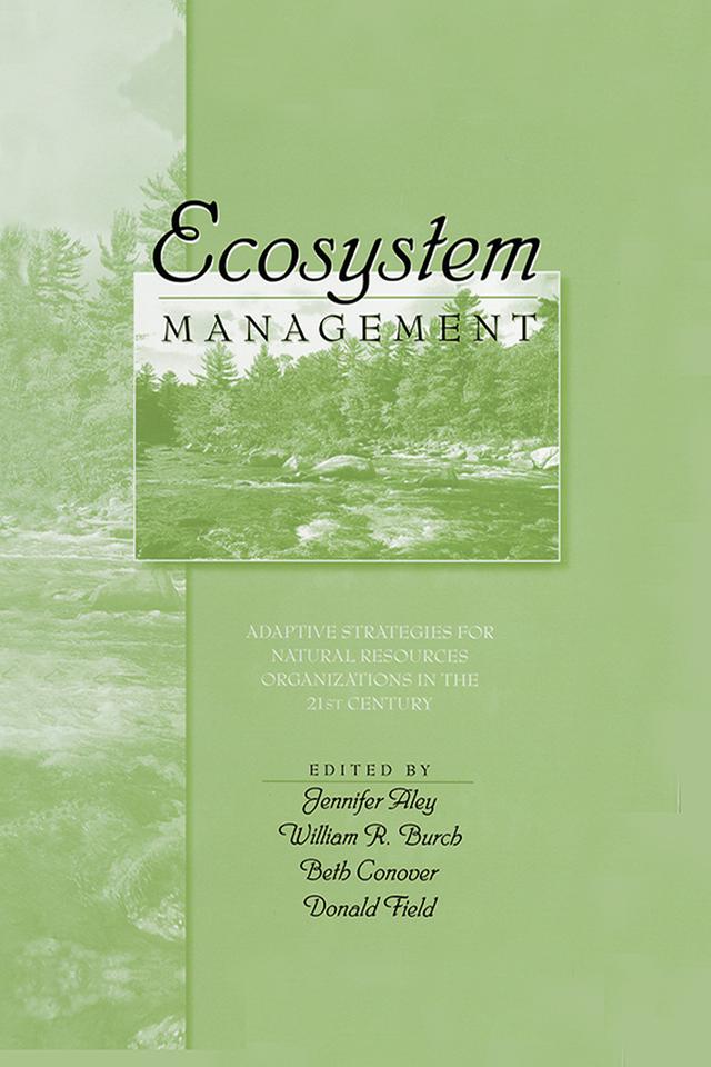 Ecosystem Management by William Burch