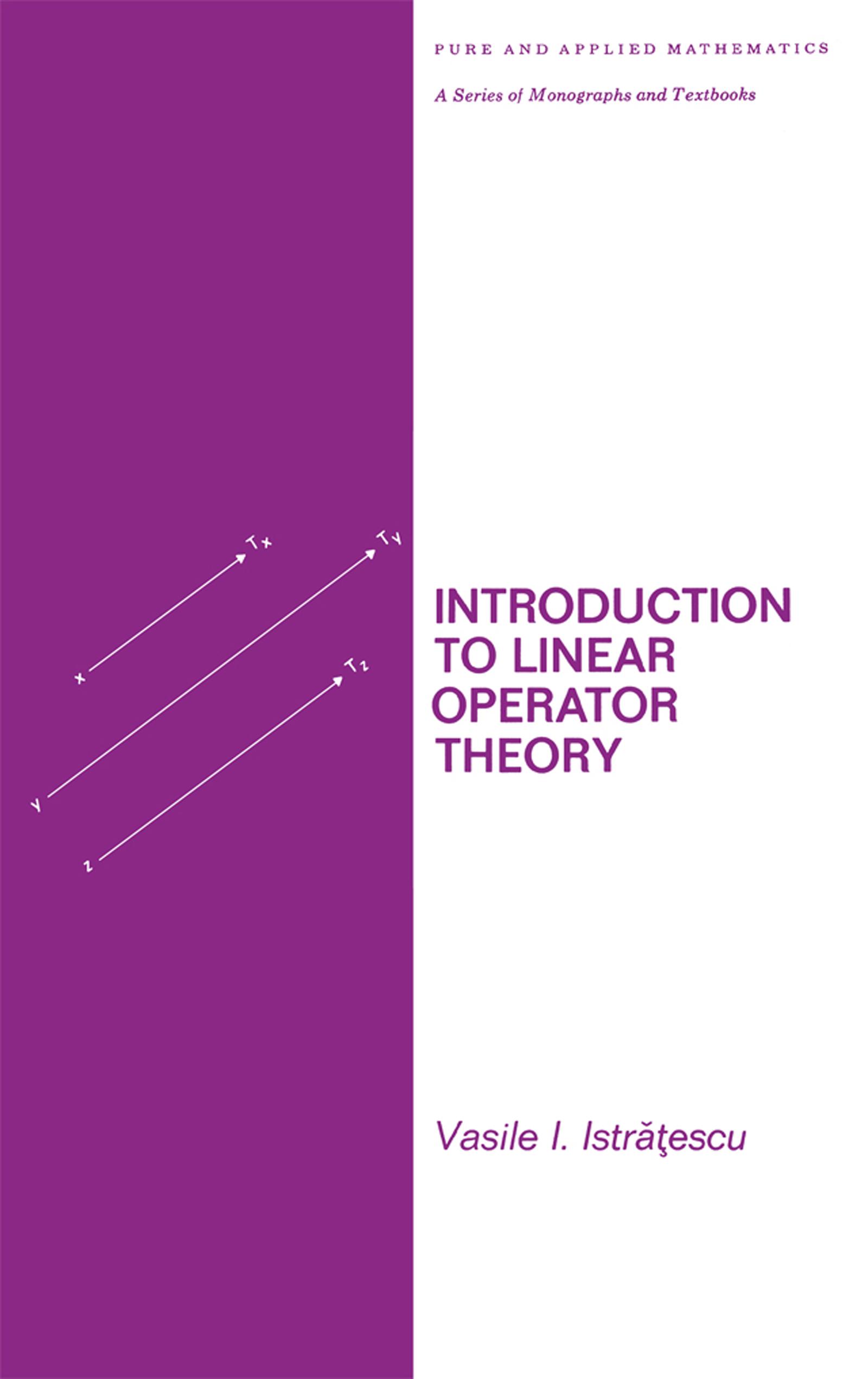 Introduction to Linear Operator Theory