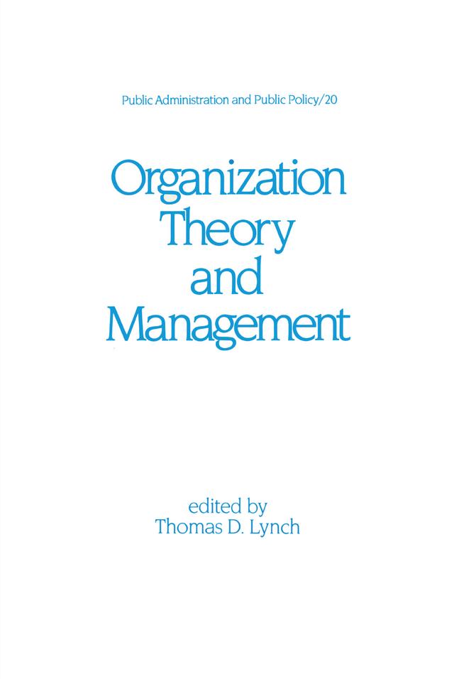 Organization Theory and Management by Lynch
