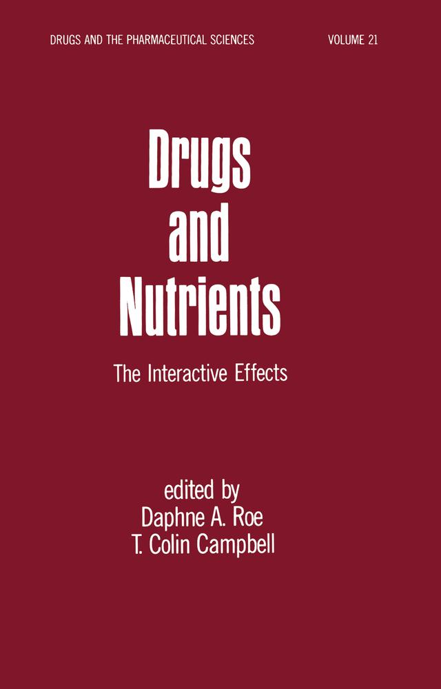 Drugs and Nutrients by D. A. Roe