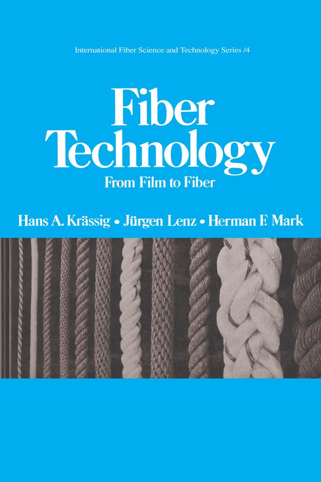Fiber Technology by Hans A. Krassig