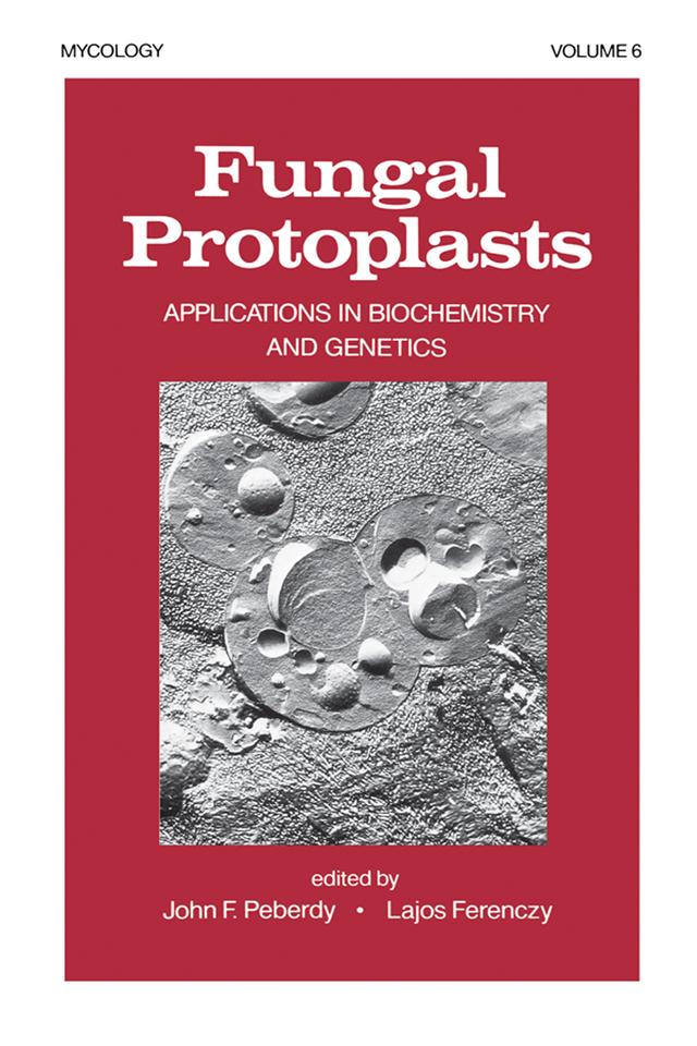 Fungal Protoplasts by John F. Peberdy