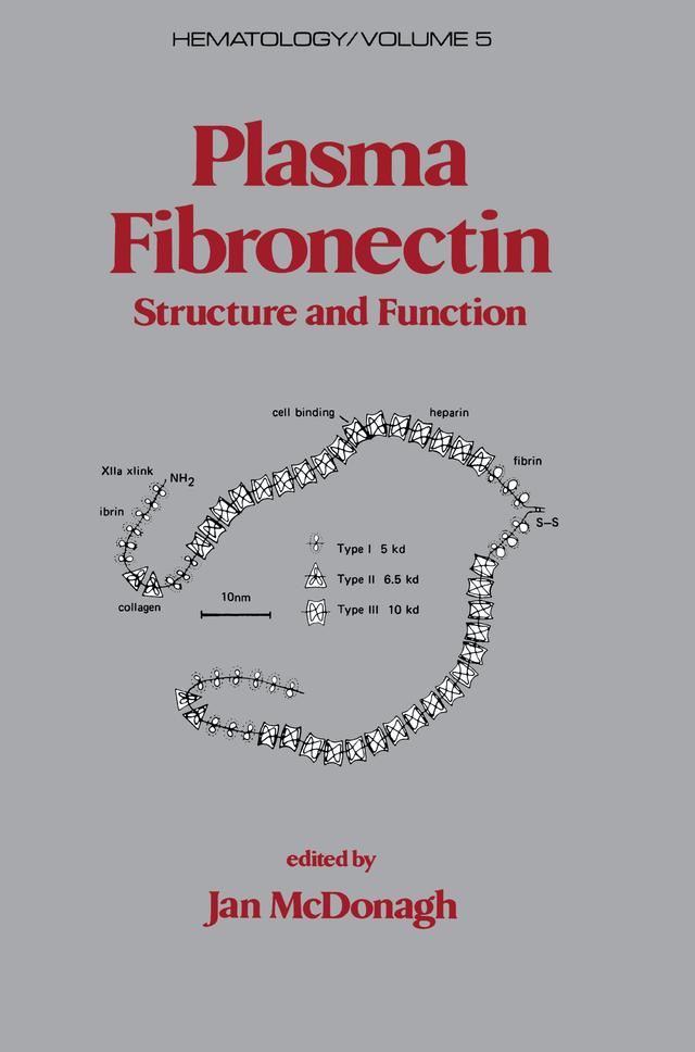 Plasma Fibronectin by J. Mcdonagh