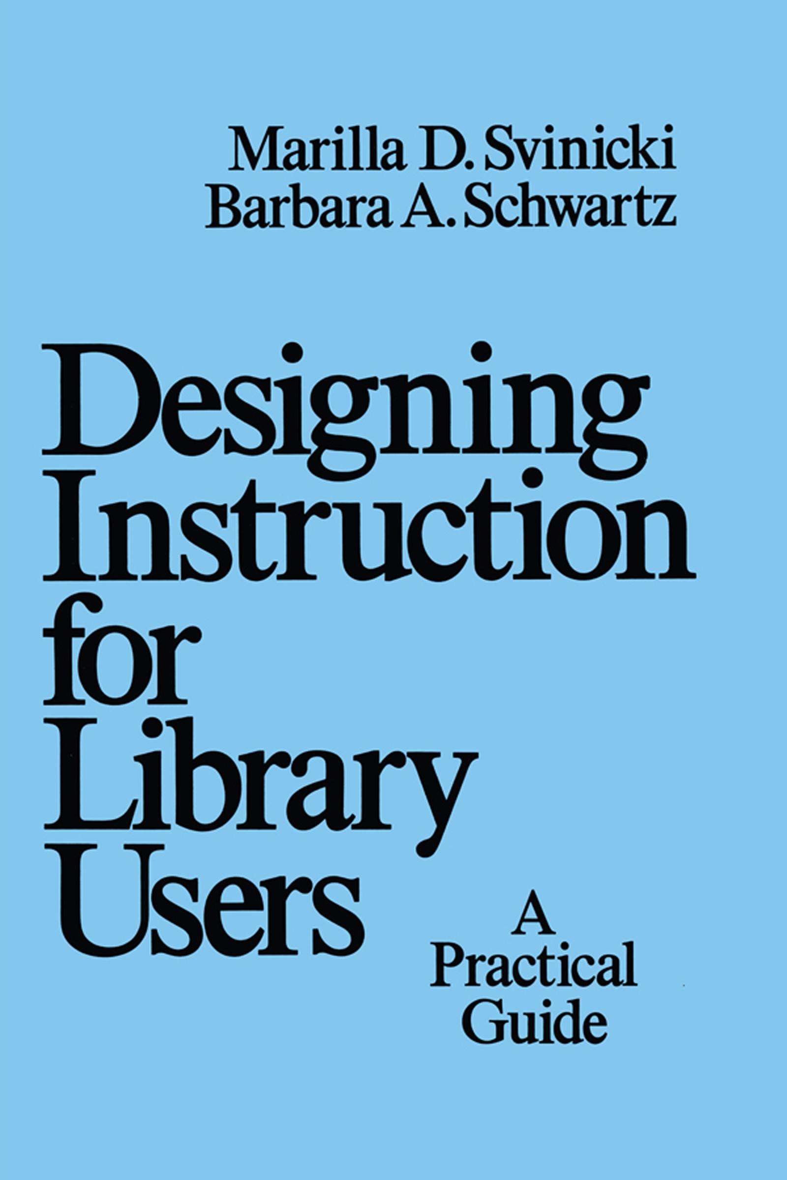 Designing Instruction for Library Users
