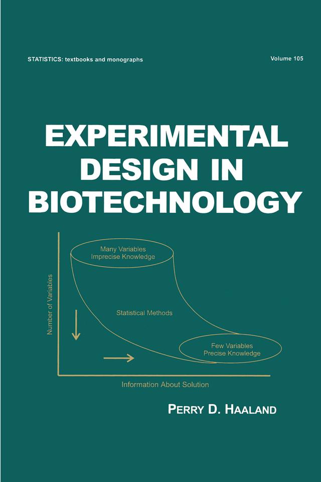Experimental Design in Biotechnology by Perry D. Haaland
