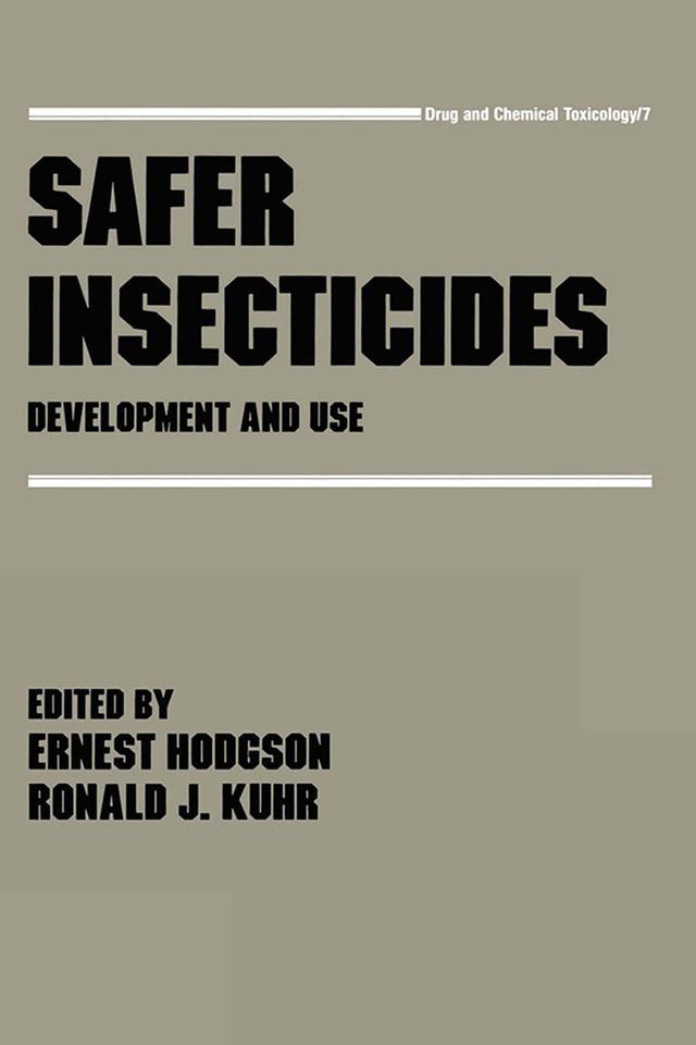 Safer Insecticides by E. Hodgson