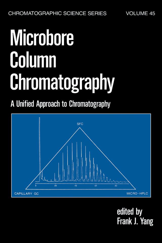 Microbore Column Chromatography by F. J. Yang