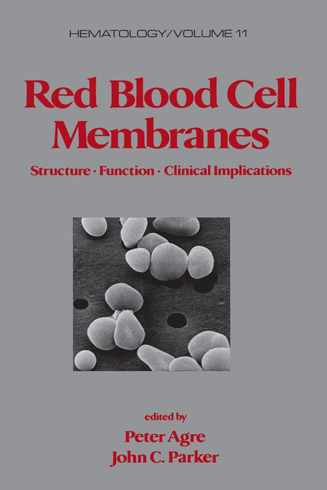 Red Blood Cell Membranes by Peter Agre
