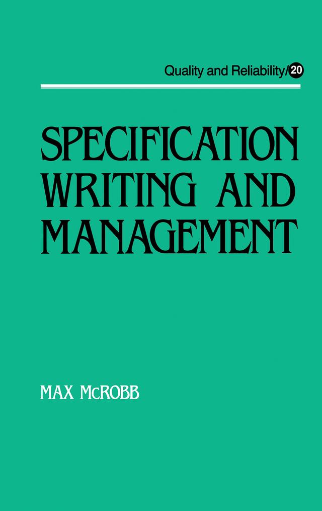 Specification Writing and Management by Max Mcrobb