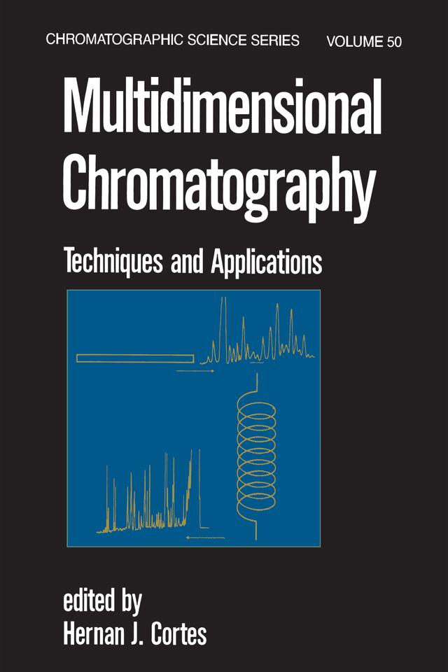 Multidimensional Chromatography by Hernan J. Cortes