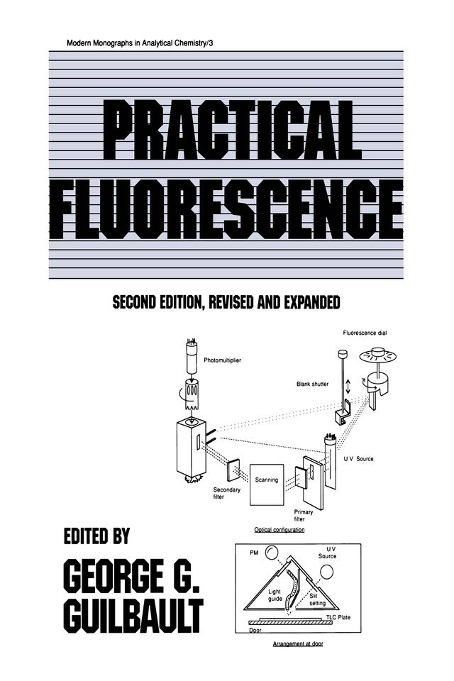 Practical Fluorescence, Second Edition by George G. Guilbault