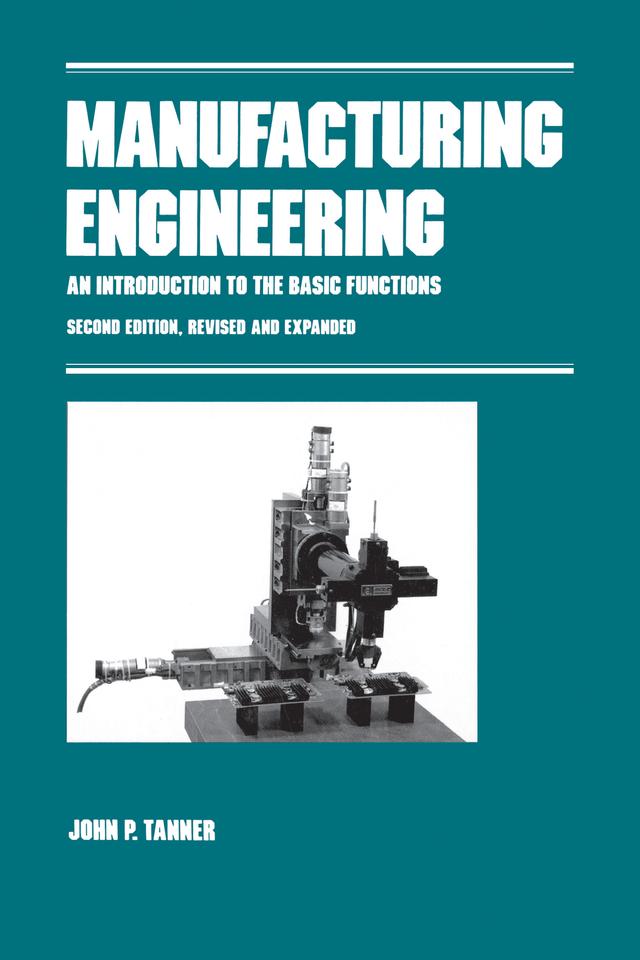 Manufacturing Engineering by John P. Tanner