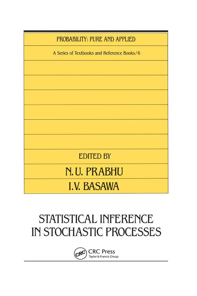 Statistical Inference in Stochastic Processes by N.U. Prabhu