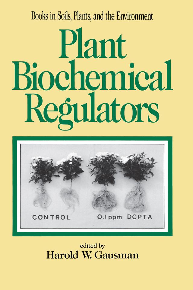 Plant Biochemical Regulators by Gausman