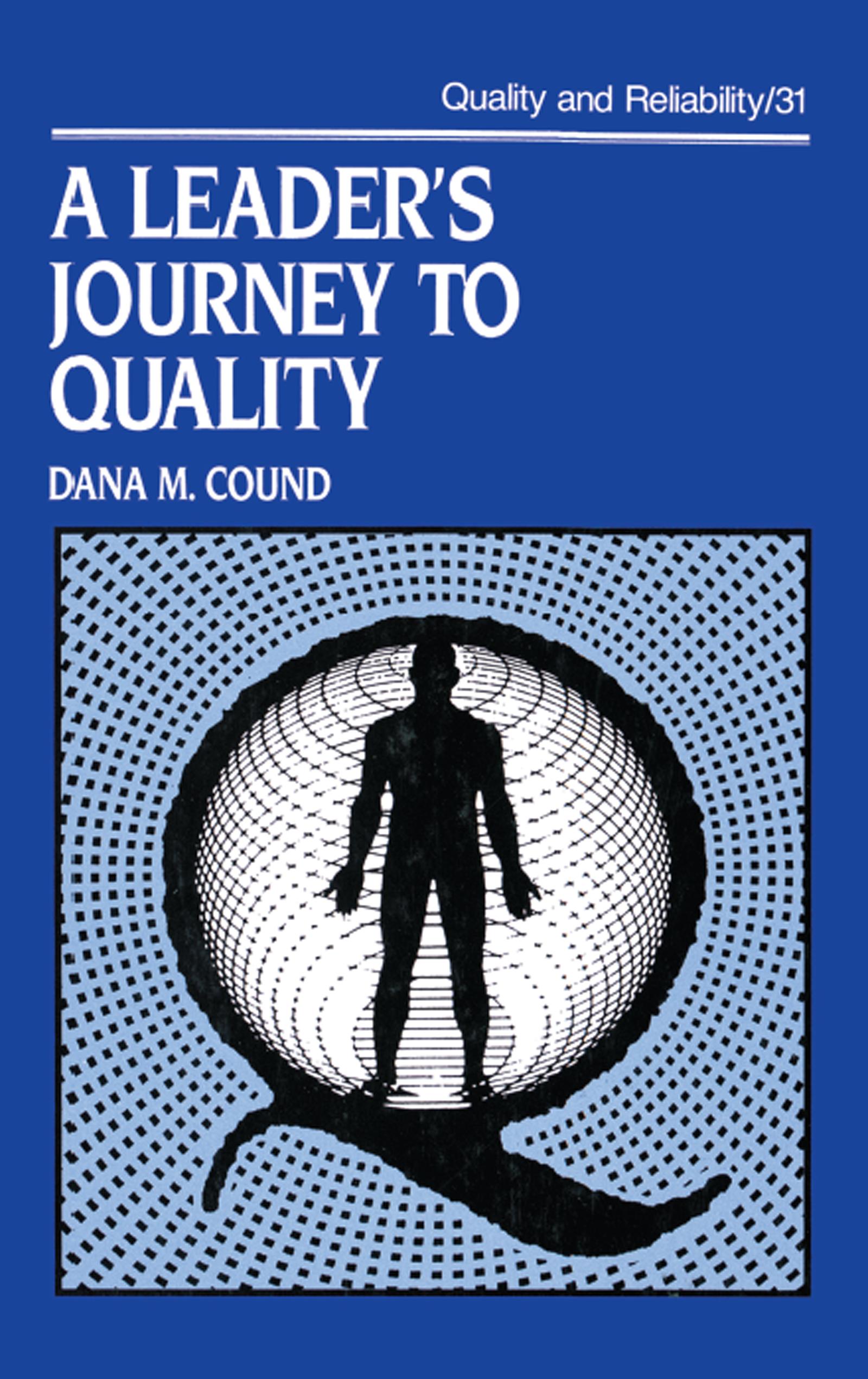 A Leader's Journey to Quality