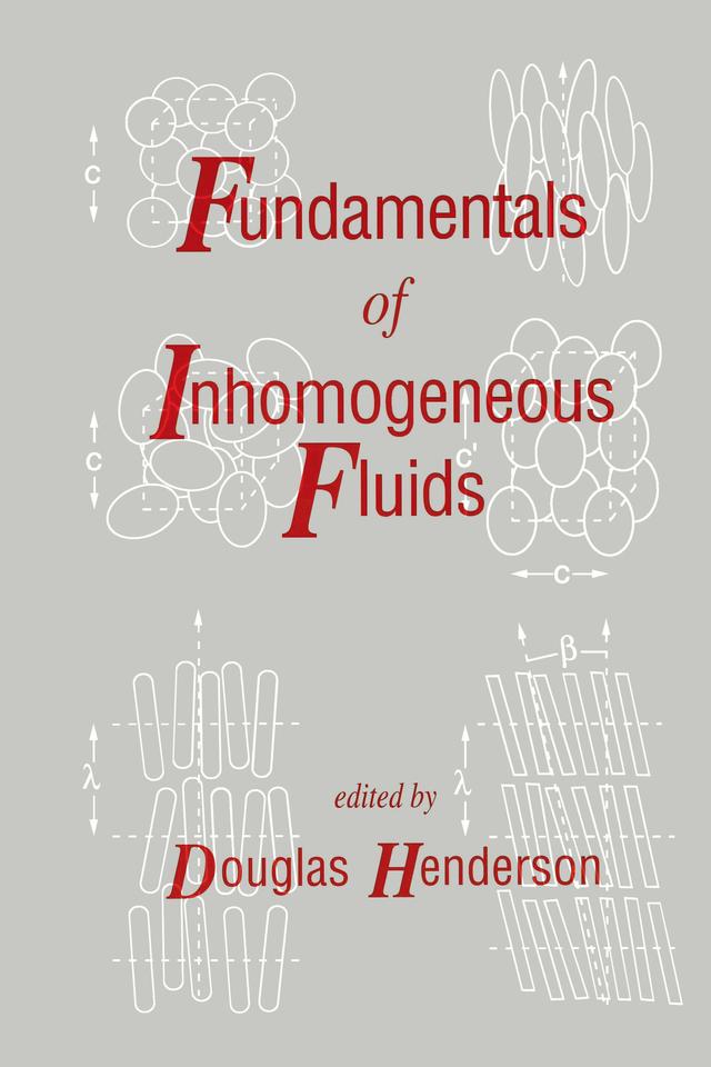 Fundamentals of Inhomogeneous Fluids by Douglas Henderson