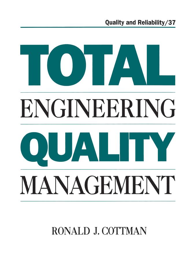Total Engineering Quality Management by Cottmon