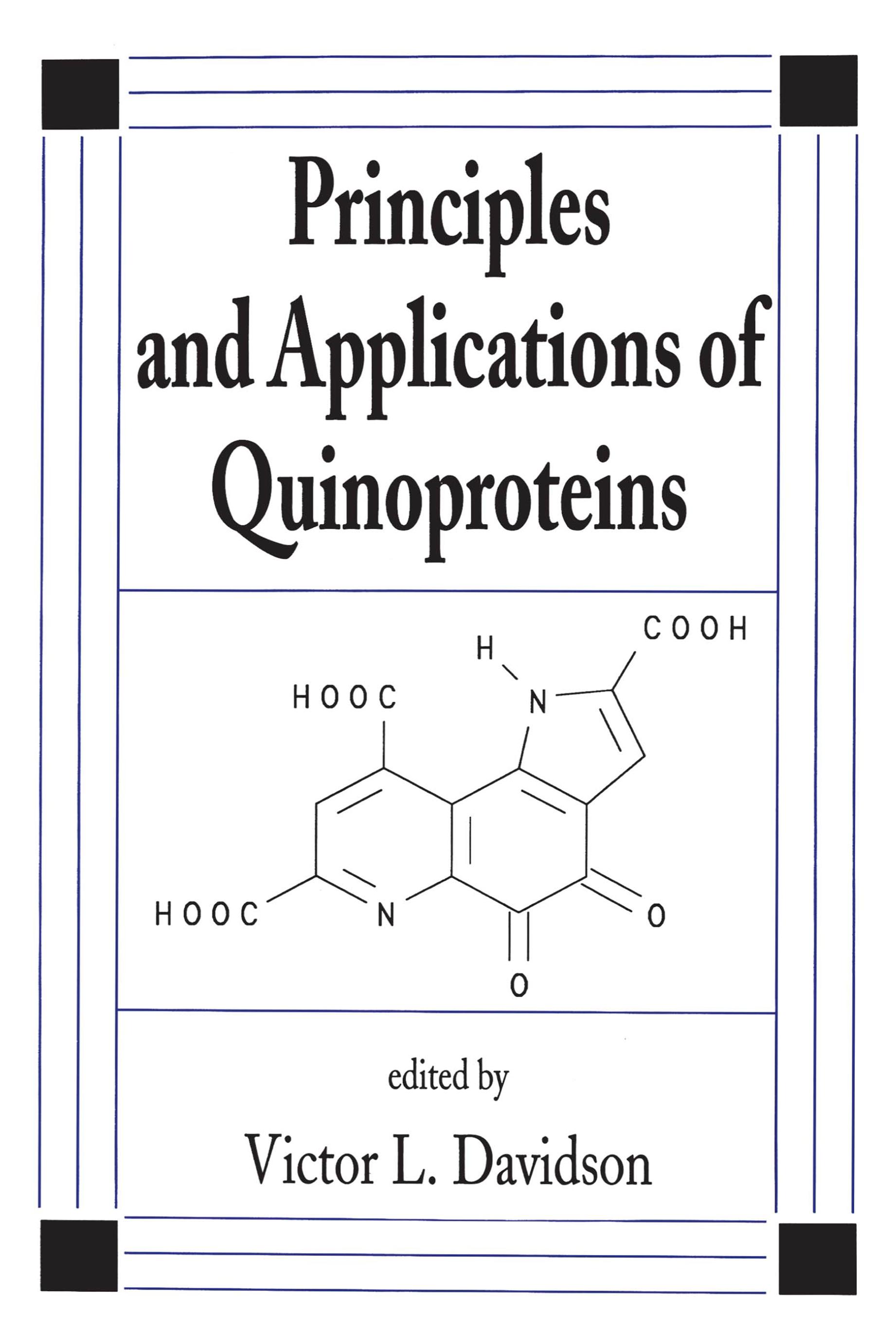 Principles and Applications of Quinoproteins
